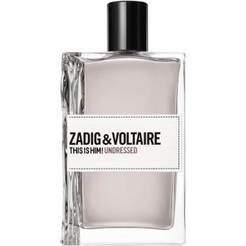 Zadig & Voltaire THIS IS HIM! Undressed Eau de Toilette pentru bărbați 100 ml