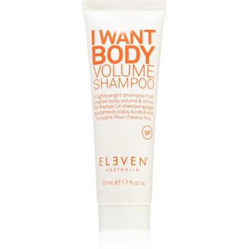 Eleven Australia I Want Body sampon pentru volum pentru toate tipurile de păr 50 ml