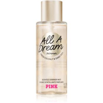 Victoria's Secret PINK All A Dream Shimmer spray pentru corp cu particule stralucitoare pentru femei 250 ml
