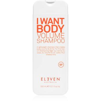 Eleven Australia I Want Body sampon pentru volum pentru toate tipurile de păr 300 ml