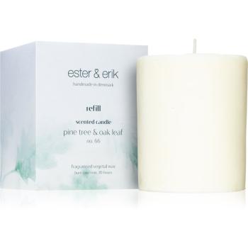 ester & erik scented candle pine tree & oak leaf (no. 66) lumânare parfumată  Refil 350 g