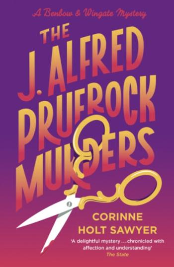 The J. Alfred Prufrock Murders - Corinne Holt Sawyer