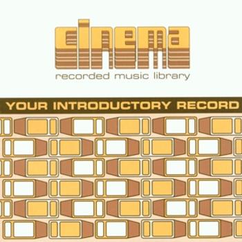 CINEMA, YOUR INTRODUCTORY RECORD, CD