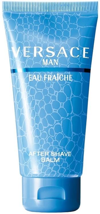 Versace Eau Fraiche Man - Balsam după Bărbierit 75 ml