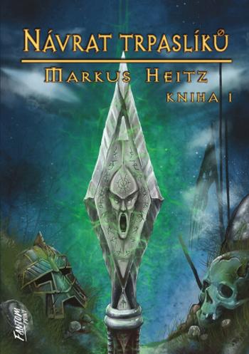 Návrat trpaslíků, kniha I. - Markus Heitz