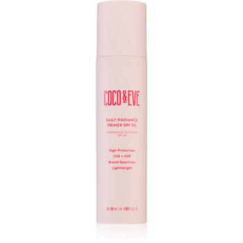 Coco & Eve Daily Radiance Primer SPF 50 fluid protecție pentru o piele mai luminoasa SPF 50 50 ml