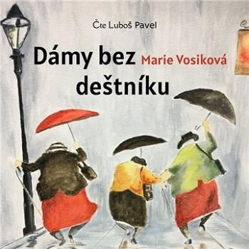 Dámy bez deštníku ()