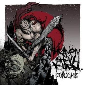 Heaven Shall Burn, HEAVEN SHALL BURN: ICONOCLAST CD, CD