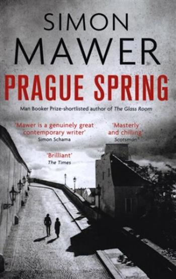 Prague Spring - Simon Mawer