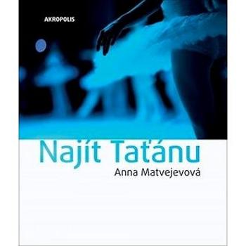 Najít Taťánu (978-80-7470-189-4)
