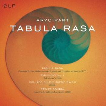 TABULA RASA/SYMPHONY 1/COLLAGE ON A THEME B-A-C-H/PRO ET CONTRA