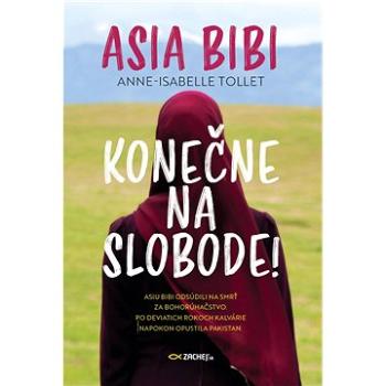 Asia Bibi: Konečne na slobode! (978-80-8211-255-2)