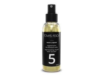 Tomas Arsov Apă regenerantă de cheratină Hair Liquid (Regenerating Liquid With Keratin) 200 ml