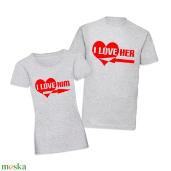 Páros mintás póló, pulóver I love him - her