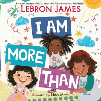 I Am More Than - James LeBron