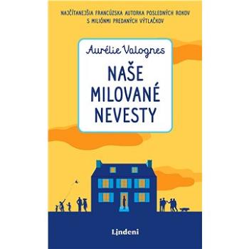 Naše milované nevesty (978-80-566-1733-5)