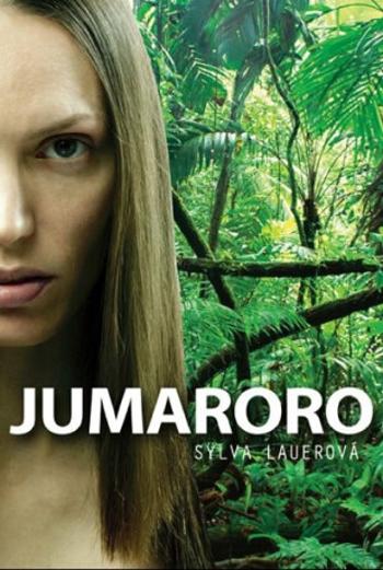 Jumaroro - Sylva Lauerová