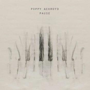 Poppy Ackroyd, Pause - Poppy Ackroyd CD, CD