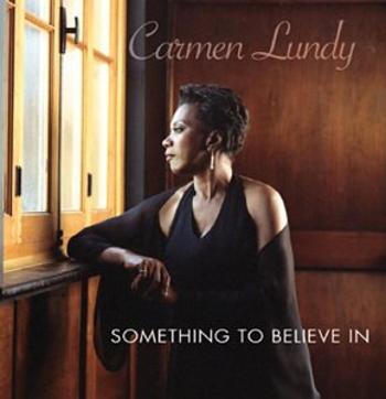 Carmen Lundy, Something to Believe In - Carmen Lundy CD, CD