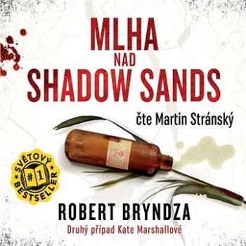 Mlha nad Shadow Sands