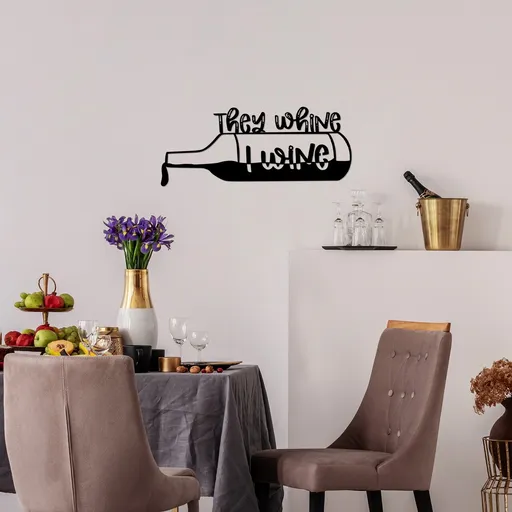 Decoratiune de perete, They Whine I Wine, Dimensiune: 67 x 28 cm, Negru