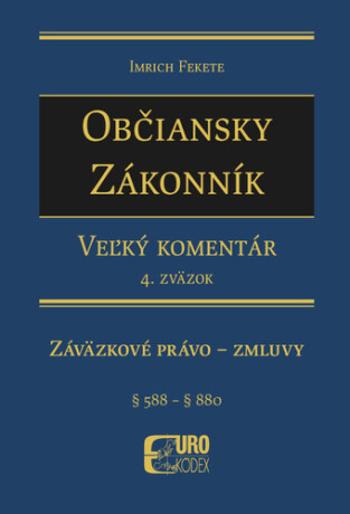 Občiansky zákonník Záväzkové právo - zmluvy - Imrich Fekete