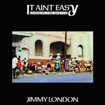 It ain't easy living in the ghetto - Jimmy London LP