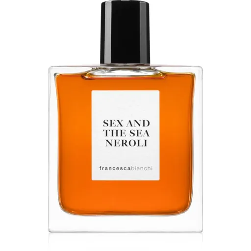 Francesca Bianchi Sex and the Sea Neroli extract de parfum unisex 100 ml