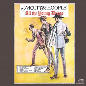 Mott the Hoople, MOTT THE HOOPLE: ALL THE YOUNG DUDES CD, CD