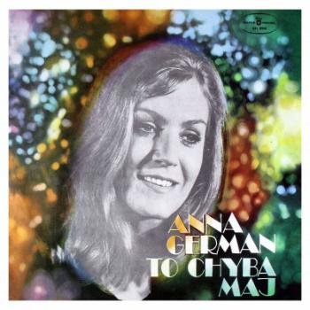 Anna German, GERMAN ANNA: TO CHYBA MAJ CD, CD
