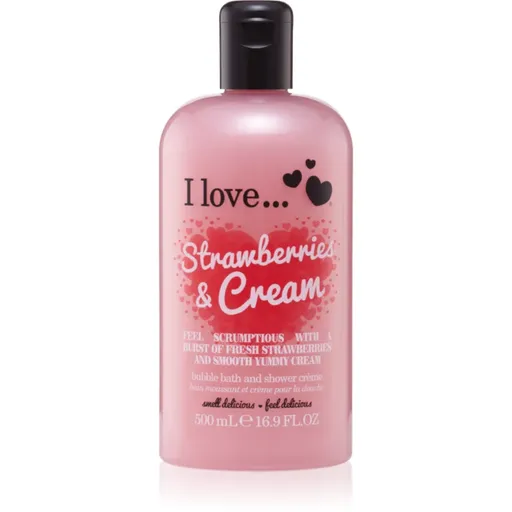 I Love Strawberries & Cream cremă de duș și baie 500 ml