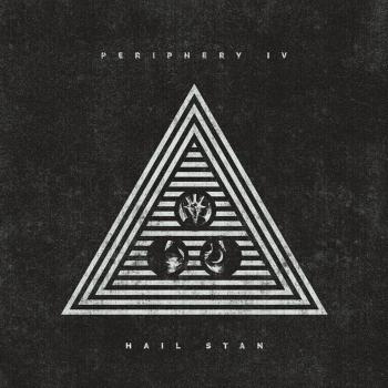 Periphery - Periphery IV: Hail Stan (Limited Edition) (Digipak) (CD)