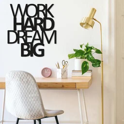 Decoratiune de perete, Work Hard Dream Big, Dimensiune: 65 x 70 cm, Negru