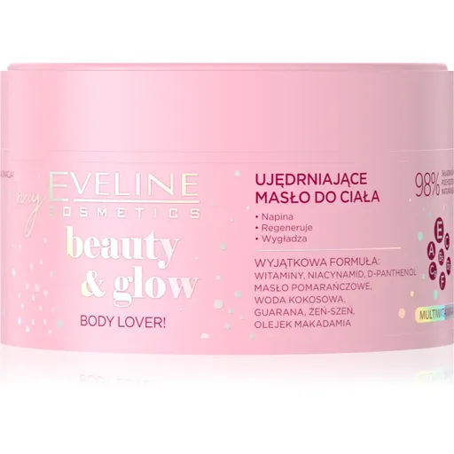 Eveline Cosmetics Beauty & Glow Body Lover! unt de corp pentru fermitate 200 ml