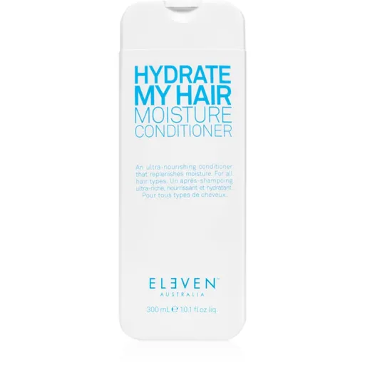 Eleven Australia Hydrate My Hair Moisture Conditioner balsam hranitor si hidratant 300 ml
